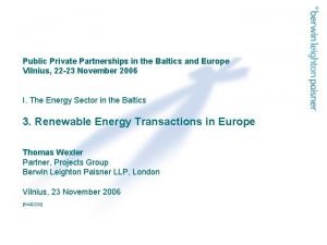 Public Private Partnerships in the Baltics and Europe