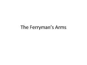 The ferrymans arms