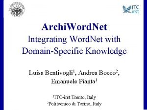 Archi Word Net Integrating Word Net with DomainSpecific