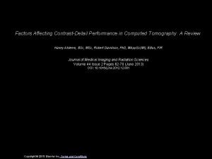 Factors Affecting ContrastDetail Performance in Computed Tomography A