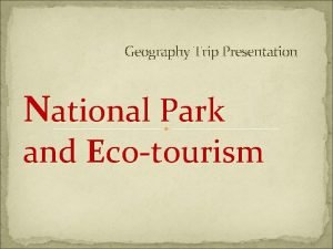 Ecotourism ap human geography definition