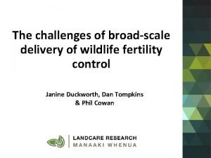 The challenges of broadscale delivery of wildlife fertility