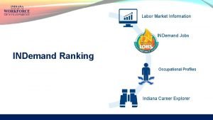 Labor Market Information INDemand Jobs INDemand Ranking Occupational