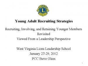 Recruiting younger members Recruiting younger members