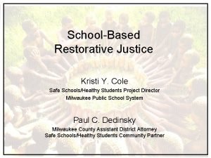 SchoolBased Restorative Justice Kristi Y Cole Safe SchoolsHealthy