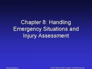 Chapter 8 Handling Emergency Situations and Injury Assessment