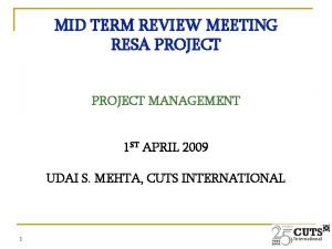 MID TERM REVIEW MEETING RESA PROJECT MANAGEMENT 1