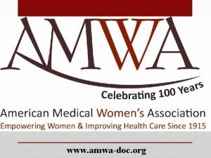 www amwadoc org President Kimberly Hatcher amwapresident 1915gmail