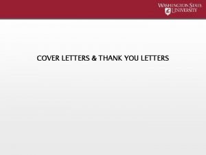 COVER LETTERS THANK YOU LETTERS COVER LETTERS MAIN