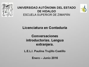 UNIVERSIDAD AUTNOMA DEL ESTADO DE HIDALGO ESCUELA SUPERIOR