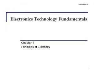 Lindem 14 jan 07 Electronics Technology Fundamentals Chapter