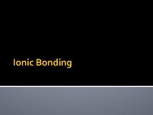Ionic bonding problems