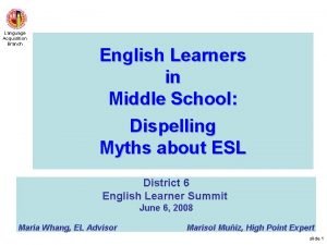 Language Acquisition Branch English Learners in Middle School