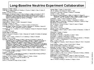 LongBaseline Neutrino Experiment Collaboration Alabama S Habib I