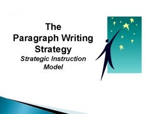 Paragraph writing strategy