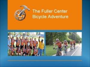 Fuller center bike adventure