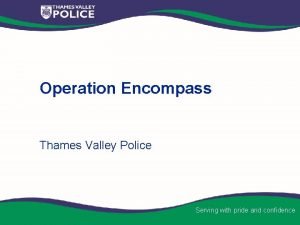 Operation Encompass Thames Valley Police Serving with pride