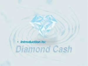 Diamond cash and carry