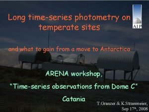 Long timeseries photometry on temperate sites and what