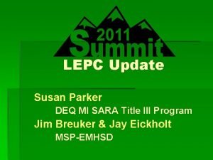 LEPC Update Susan Parker DEQ MI SARA Title