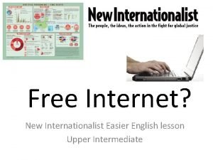 Free Internet New Internationalist Easier English lesson Upper
