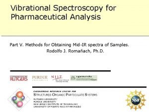 Vibrational Spectroscopy for Pharmaceutical Analysis Part V Methods