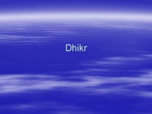 What is dikhr