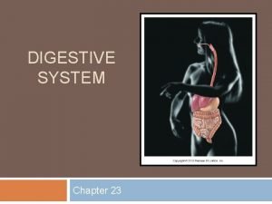 DIGESTIVE SYSTEM Chapter 23 Nutrition Nutrient substance in