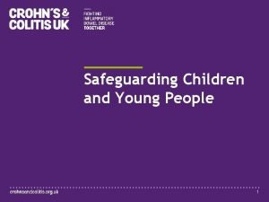 Safeguarding Children and Young People 1 Everyones responsibility