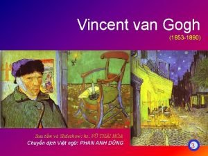 Vincent van Gogh 1853 1890 Su tm v