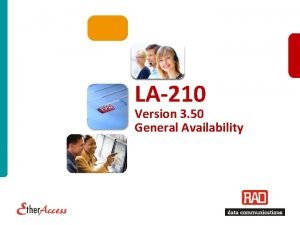 LA210 Version 3 50 General Availability LA210 2012