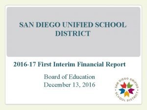 SAN DIEGO UNIFIED SCHOOL DISTRICT 2016 17 First