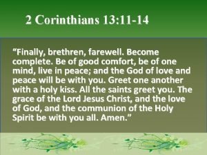 Finally brethren farewell Finally brethren farewell