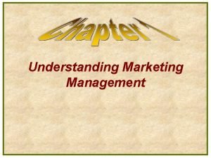 Understanding marketing management