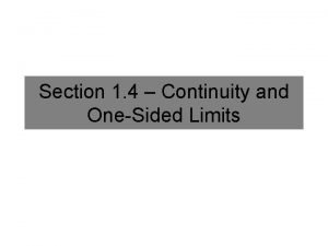 Section 1 4 Continuity and OneSided Limits Example