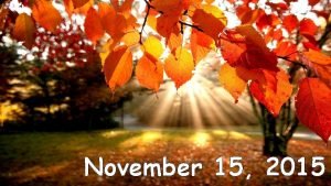 November 15 2015 Prelude for Worship Martha Short