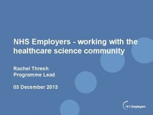 NHS Employers working with the healthcare science community