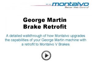 George Martin Brake Retrofit A detailed walkthrough of
