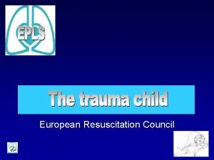 European Resuscitation Council Incidence of Trauma in Childhood