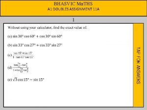 BHASVIC MTHS A 1 DOUBLES ASSIGNMENT 11 A