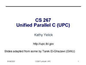 Unified parallel c