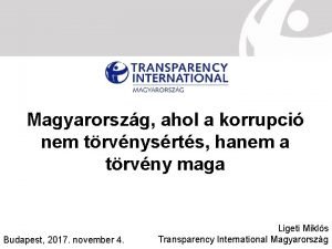 Magyarorszg ahol a korrupci nem trvnysrts hanem a