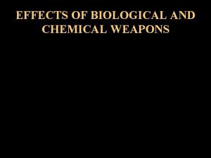 EFFECTS OF BIOLOGICAL AND CHEMICAL WEAPONS TERMINAL LEARNING