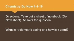 Chemistry Do Now 4 4 19 Directions Take