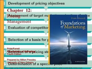 Chapter 12 Pricing Management PrideFerrell Foundations of Marketing