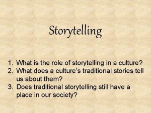 What is storytelling