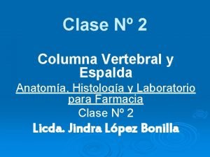 Clase N 2 Columna Vertebral y Espalda Anatoma