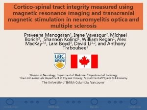 Corticospinal tract integrity measured using magnetic resonance imaging