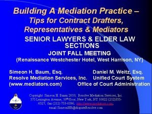 Building A Mediation Practice Tips for Contract Drafters