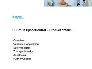 Braun pump and controls